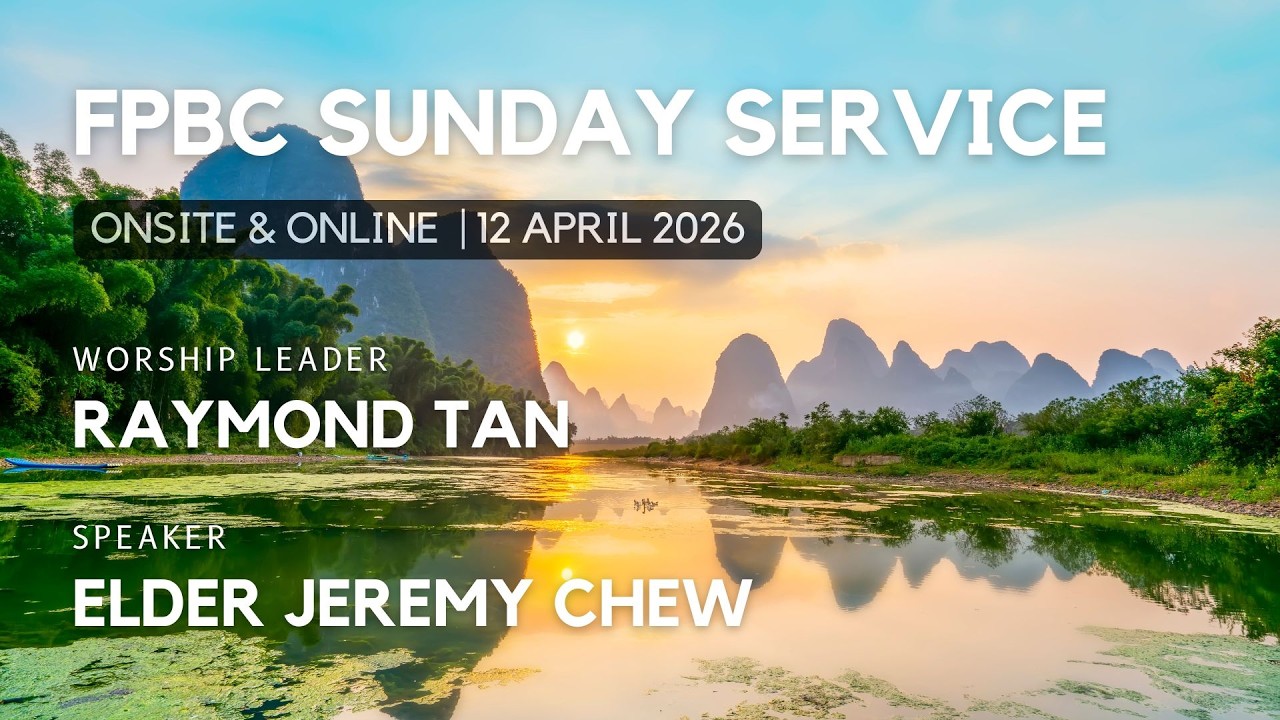 FPBC Sunday Service Livestream - 12 April 2026