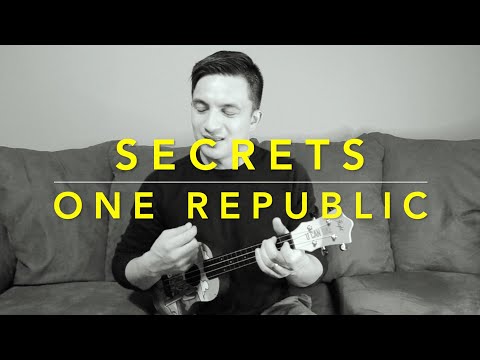 SECRETS - OneRepublic (Ukulele Cover)