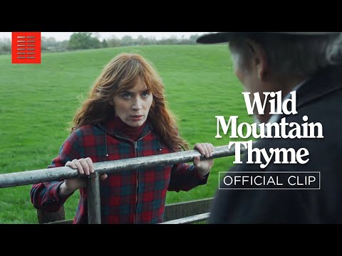 Wild Mountain Thyme (Clip 'Freeze Your Body')