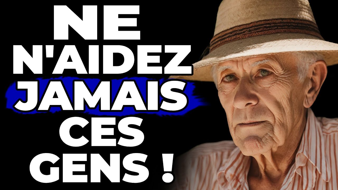 8 types de personnes qu'il ne faut pas aider ! (elles sont traîtresses) Sagesse de la vie