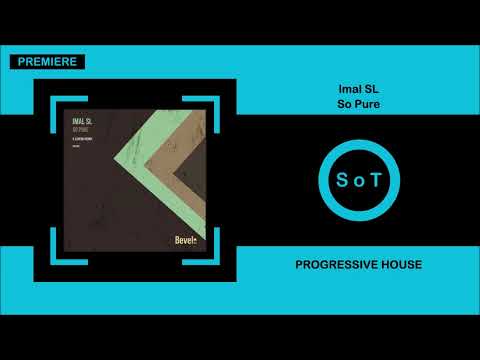Imal SL - So Pure (Original Mix) [PREMIERE] [Progressive House] [Bevel Rec]