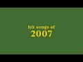 Hit Songs Of 2007 Spotify Playlist
