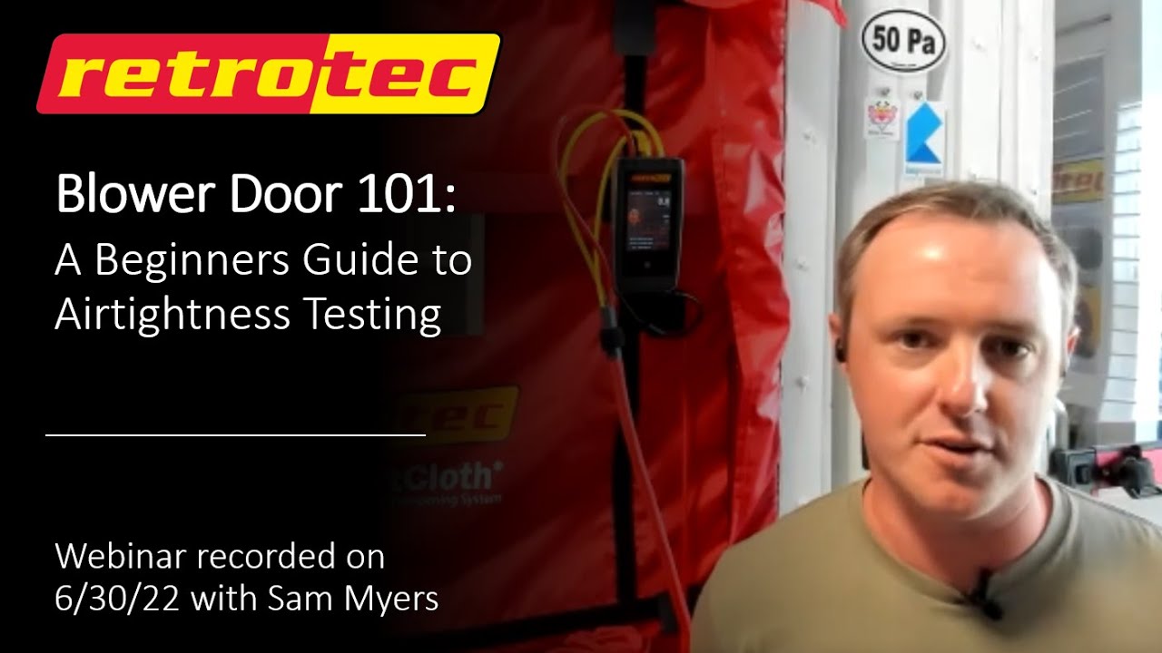 Blower Door 101: A Beginner's Guide to Testing Building Envelopes