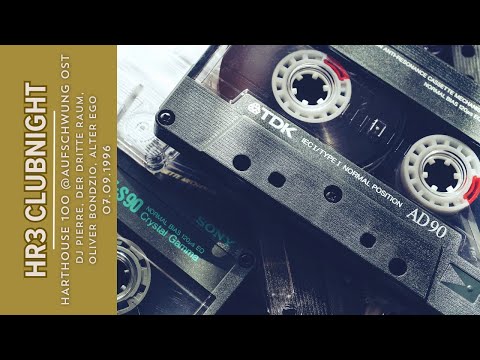 HR3 Clubnight - Harthouse 100 LIVE @ Aufschwung Ost - 07.09.1996