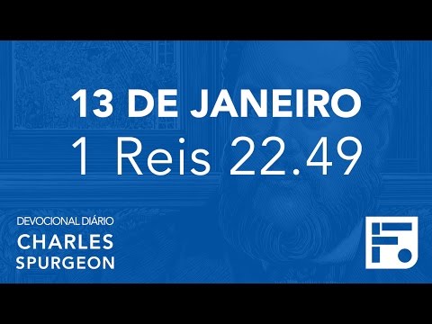 13 de janeiro - Devocional Diário CHARLES SPURGEON #13