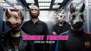 HONEST THIEVES - Official Trailer #1 - DEMQ SHOW (HD)