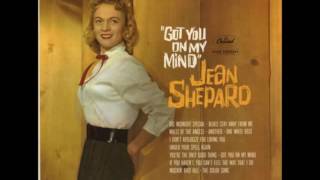 Jean Shepard - **TRIBUTE** - If You Haven't,You Can't Feel The Way I Do (1960).