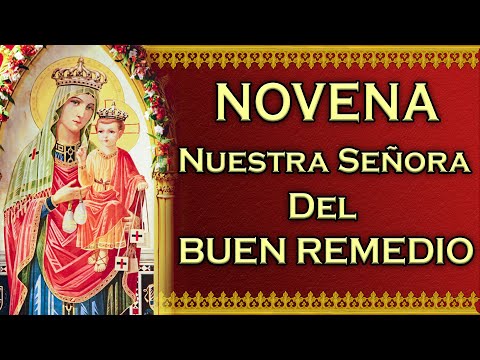 ⚜ Novena a Nuestra Señora del Buen Remedio ⚜