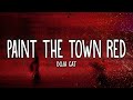 Doja Cat Paint The Town Red Lyrics