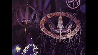 PRONG - No way to deny it