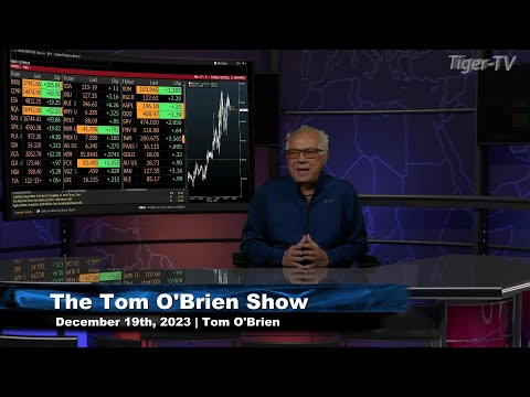 December 19th, Tom O'Brien Show on TFNN - 2023