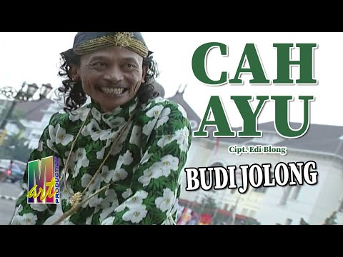 Budi Jolong - Cah Ayu (Official Music Video)