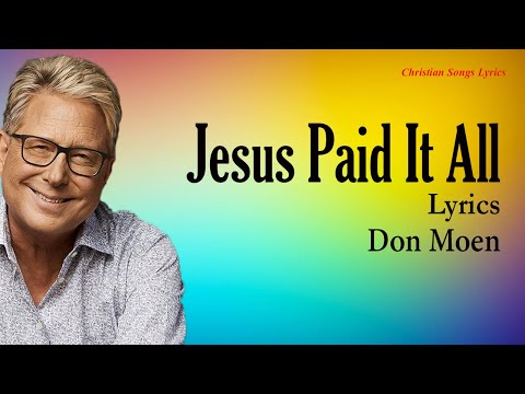 Jesus Paid It All