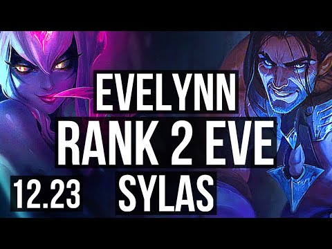 EVELYNN vs SYLAS (JNG) | Rank 2 Eve, Legendary, 10/2/3, 300+ games | KR Grandmaster | 12.23