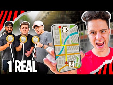 WHOEVER ARRIVES IN MY CITY WITH ONLY 1 REAL, WINS!