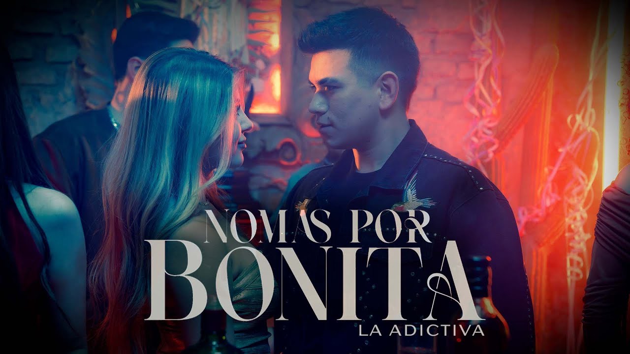 Nomás Por Bonita