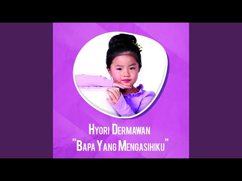 Bapa Yang Mengasihiku