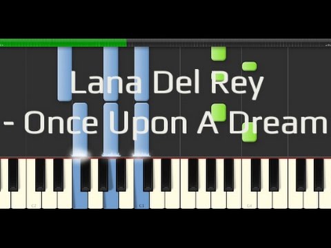 Once Upon A Dream - Lana Del Rey