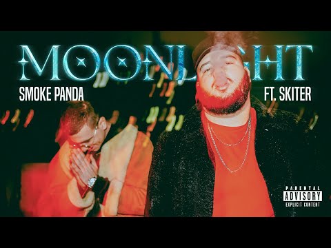 SMOKE PANDA ft. SKITER – "MOONLIGHT" [Official Music Video]