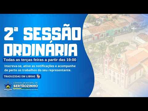 Transmissão ao Vivo | 2ª Sessão Ordinária da Câmara Municipal de Sertãozinho | Dia 24/02/2026