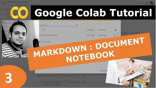 3) Google Colab Tutorial | Markdown | Rich Text Documentation | Image Upload #google colab
