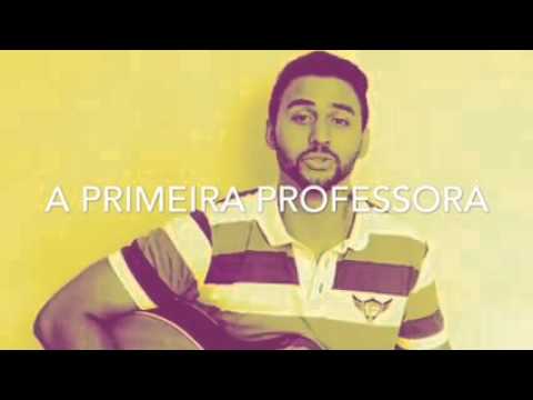 A primeira professora - música e poesia