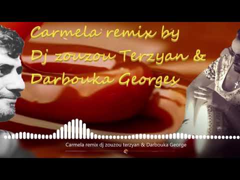 Dj zouzou Terzyan & Darbouka Georges  (Caramela sexy lady remix 2020)