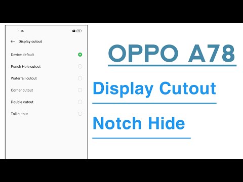 OPPO A78 Display Cutout How To Hide Notch