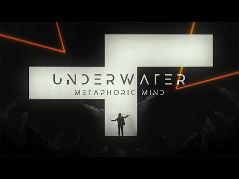Metaphoric Mind - Underwater (Official Video)