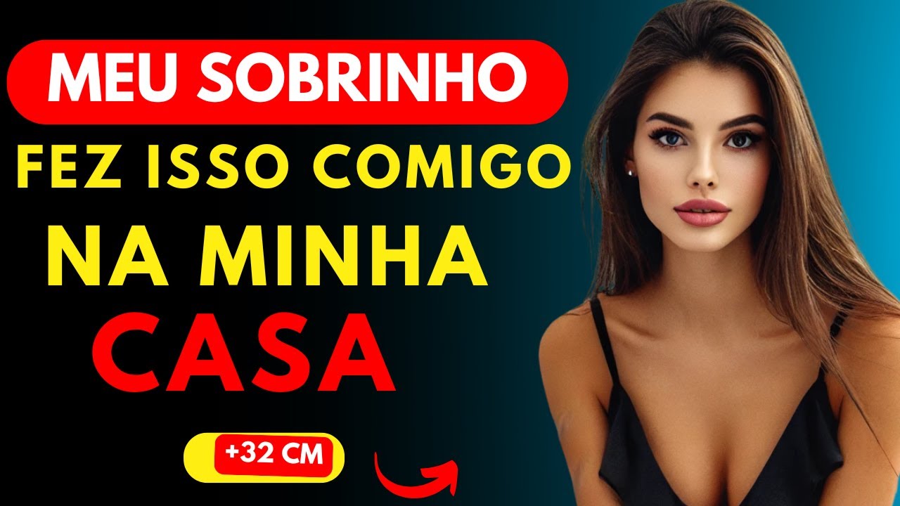 Meu MARIDO estava BEBADO e meu SOBRINHO fez isso comigo.... | Historias traição infIdelidade