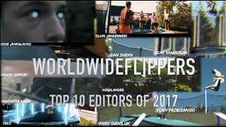 TOP 10 EDITORS OF 2017