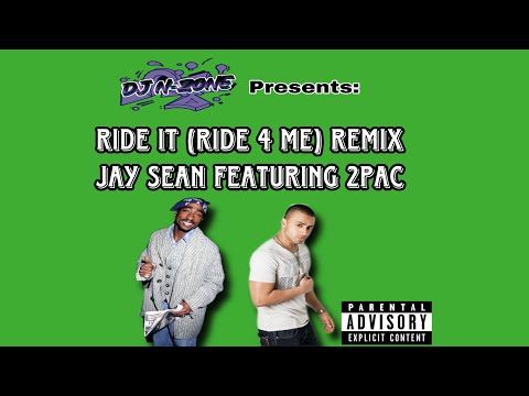 Ride it (Ride 4 Me) DJ N-Zone remix Jay Sean featuring 2pac