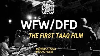 Thermal And A Quarter: WFW/DFD - Film