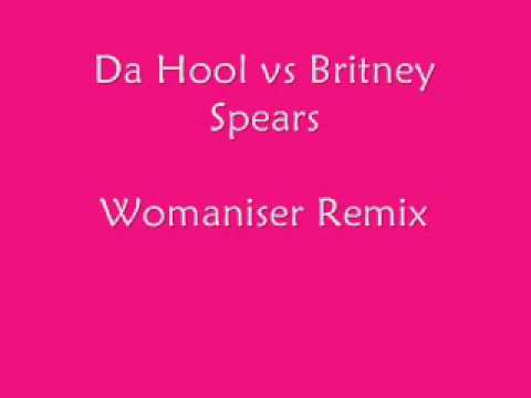 Da Hool vs Britney Spears - Womanizer Remix