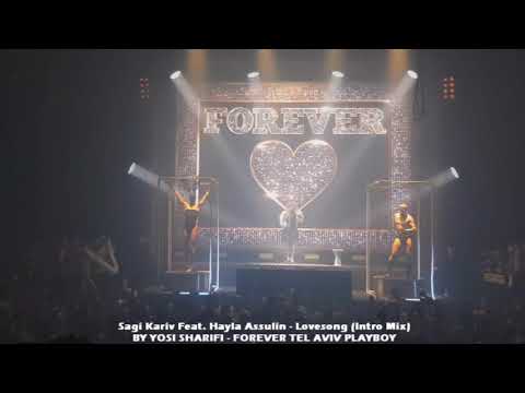 Sagi Kariv Feat  Hayla Assulin - Lovesong (Intro Mix) 16.2.18