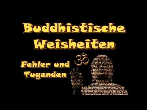 Buddhistische Weisheiten: "Fehler und Tugenden"