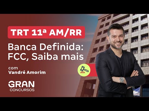 TRT 11th AM / RR Competition | FCC is the panel! Learn more with Vandré Amorim