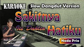 Download lagu Sakitnya Hatiku | Karaoke Nada Pria | Iis Dahlia | Slow Dangdut Version | SiKeCe | Lirik mp3 Download lagu Sakitnya Hatiku | Karaoke Nada Pria | Iis Dahlia | Slow Dangdut Version | SiKeCe | Lirik mp3