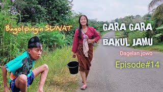 Download lagu GARA GARA BAKUL JAMU || Bagol pingin sunat || Dagelan jowo sumatera JASUMA mp3