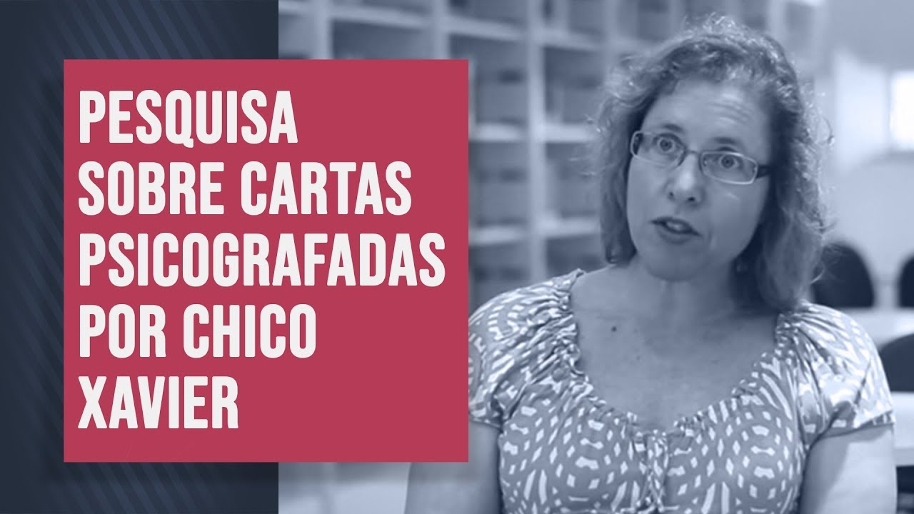 Pesquisa sobre cartas psicografadas por Chico Xavier