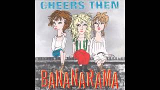 Bananarama – “Cheers Then” (UK London) 1982