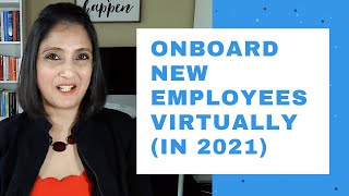 How to onboard new employees virtually in 2021 for small business