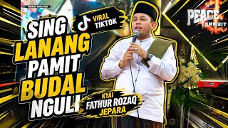 Download lagu Viral tiktok! || KYAI FATHUR ROZAQ - SYAHDA NADA - TIBBIL QULUB || SING LANANG PAMIT BUDAL NGULI mp3