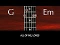 Learn to play All Of Me by John Legend - SLOW ...