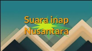 Download lagu Suara inap joos sudah terbukti senusantara original mp3
