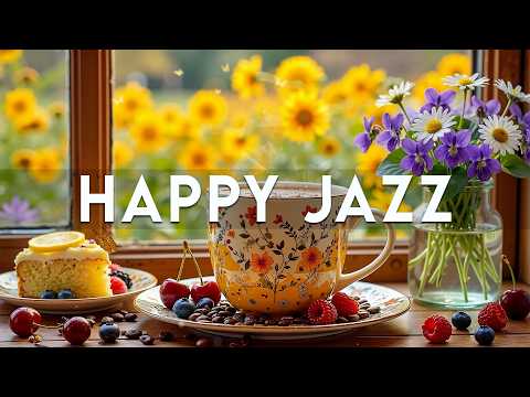 Happy Summer Morning Jazz ☕ Relaxing Coffee Jazz Music and Positive Bossa Nova Piano for Work, Study