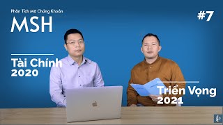 MSH phần 3 | Phân tích BCTC May Sông Hồng và triển vọng 2021 | Phân tích CK cho người mới | CKKN 07