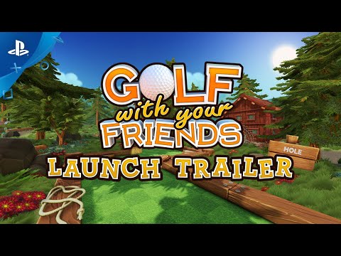 Golf With Your Friends - Launch Trailer | PS4