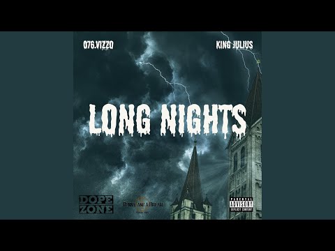 Long Nights (feat. 076.Vizzo)