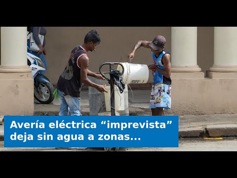 Avería eléctrica “imprevista” deja sin agua a zonas de seis municipios de La Habana